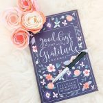 Good days start with gratitude journal gratitude journal - Good Things in Life blog post